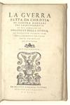 ACCOLTI, BENEDETTO. La Guerra fatta da Christiani contra Barbari per la Ricuperatione del Christo et della Giudea. 1549